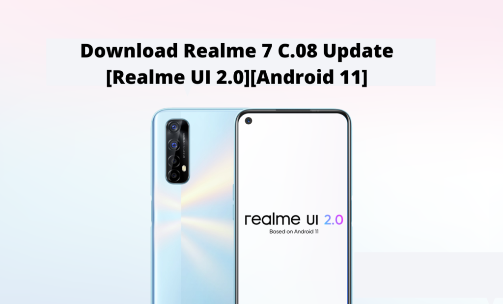 Download Realme 7 C.08 Update